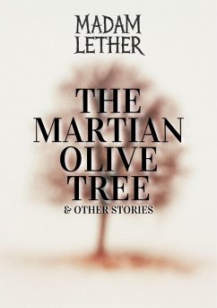 Cover The Martian Olive Tree and other stories (eBook, ePUB)