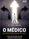 O Médico na Indústria Farmacêutica (eBook, ePUB)