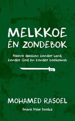 Cover Melkkoe én zondebok: Naïeve dwazen zonder land, zonder God en zonder toekomst (eBook, ePUB)