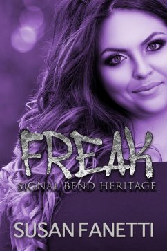Freak (Signal Bend Heritage, #3) (eBook, ePUB) Cover Freak (Signal Bend Heritage, #3) (eBook, ePUB)
