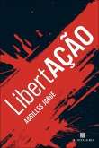 LibertAÇÃO (eBook, ePUB)