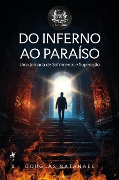 Do Inferno ao Paraíso (eBook, ePUB) Cover Do Inferno ao Paraíso (eBook, ePUB)