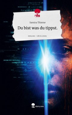 Cover Du bist was du tippst.. Life is a Story - story.one