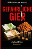 Gefährliche Gier