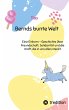 Bernds bunte Welt - Bild 1