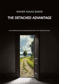 The Detached Advantage The Detached Advantage