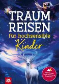 Traumreisen für hochsensible Kinder