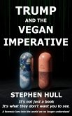 Trump And The Vegan Imperative (eBook, ePUB)