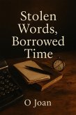 Stolen Words, Borrowed Time (eBook, ePUB)