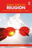 Seeing Through Religion (eBook, PDF)