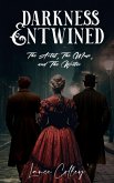 Darkness Entwined (eBook, ePUB) Darkness Entwined (eBook, ePUB)