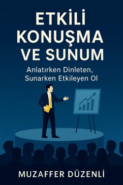 Cover ETKILI KONUSMA VE SUNUM (Kisisel Gelisim, #1) (eBook, ePUB)