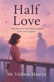 Half Love (eBook, ePUB) Half Love (eBook, ePUB)