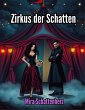 Zirkus der Schatten (eBook, ePUB) - Bild 1