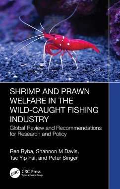 Shrimp and Prawn Welfare in the Wild-Caught Fishing Industry (eBook, PDF) Cover Shrimp and Prawn Welfare in the Wild-Caught Fishing Industry (eBook, PDF)