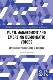 Pupil Management and Emerging Democratic Voices (eBook, PDF)