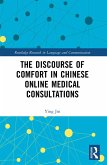 The Discourse of Comfort in Chinese Online Medical Consultations (eBook, ePUB)