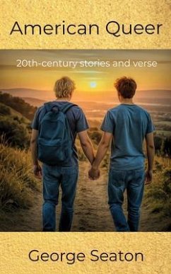 Cover American Queer - 20th-century stories and verse (eBook, ePUB)