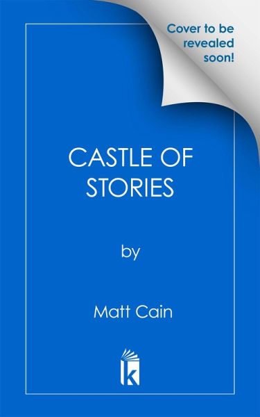 The Castle of Stories (eBook, ePUB) The Castle of Stories (eBook, ePUB)