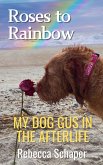 Roses to Rainbow (eBook, ePUB)