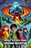 The Great Escape from Dragon Mountain (eBook, ePUB)