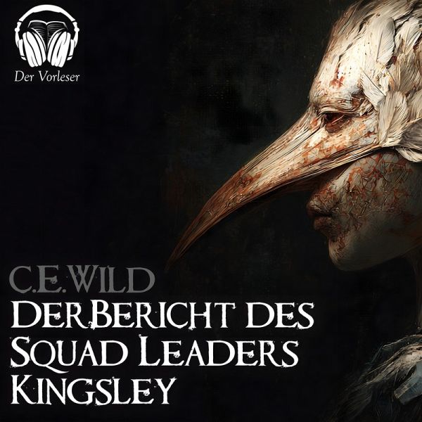 Der Bericht des Squad Leaders Kingsley (MP3-Download) Der Bericht des Squad Leaders Kingsley (MP3-Download)