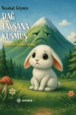 Dag Tavsana Küsmüs Dag Tavsana Küsmüs