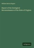 Report of the Geological Reconnoissance of the State of Virginia