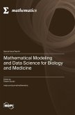 Mathematical Modeling and Data Science for Biology and Medicine