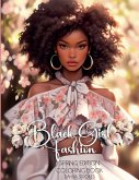 Black Girl Fashion Spring Edition Coloring Book Black Girl Fashion Spring Edition Coloring Book