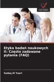 Etyka bada¿ naukowych II: Cz¿sto zadawane pytania (FAQ)