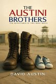 The Austini Brothers The Austini Brothers