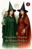 Segredos Ocultos da Magia Verde e Vermelha