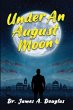 Under an August Moon - Bild 1