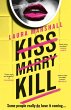 Kiss Marry Kill - Bild 1