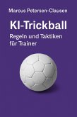 KI-Trickball - Regeln und Taktiken für Trainer (eBook, ePUB)