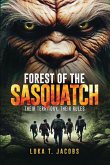 Forest Of The Sasquatch Forest Of The Sasquatch