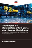 Techniques de stabilisation intelligente des réseaux électriques