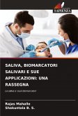 SALIVA, BIOMARCATORI SALIVARI E SUE APPLICAZIONI: UNA RASSEGNA