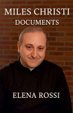 Miles Christi Documents