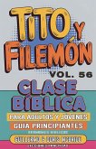 Clase Bíblica para Adultos y Jóvenes Guía Principiantes - Tito y Filemón Clase Bíblica para Adultos y Jóvenes Guía Principiantes - Tito y Filemón