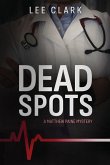 Dead Spots
