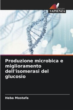 Cover Produzione microbica e miglioramento dell'isomerasi del glucosio