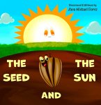 The Seed and The Sun The Seed and The Sun