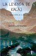 La leyenda de Kalaj - Bild 1