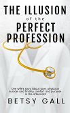 The Illusion of the Perfect Profession (eBook, ePUB)