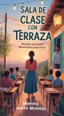 Sala De Clase Con Terraza (Spanish books, #1) (eBook, ePUB)