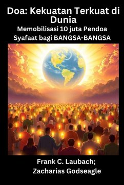 Cover Doa - Kekuatan Terkuat di Dunia - Memobilisasi 10 juta Pendoa Syafaat bagi BANGSA-BANGSA