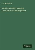 A Guide to the Microscopical Examination of Drinking Water