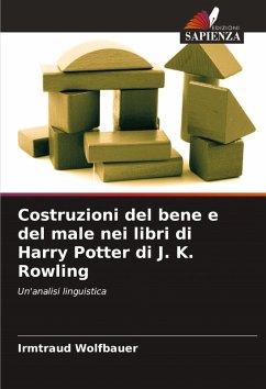 Cover Costruzioni del bene e del male nei libri di Harry Potter di J. K. Rowling